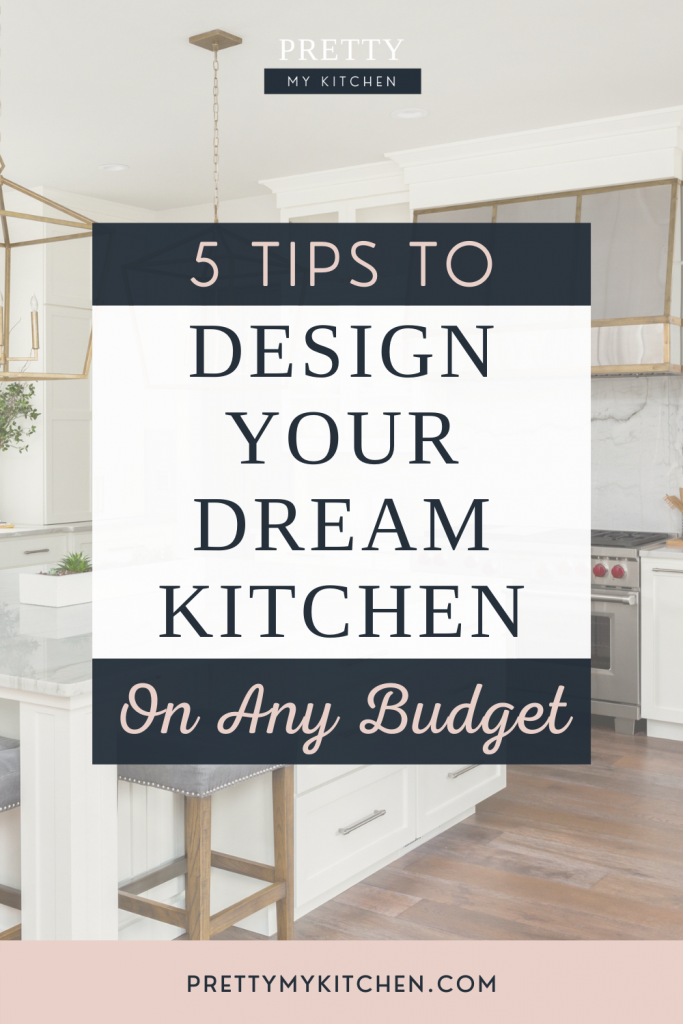 How to Design a Dream Kitchen
